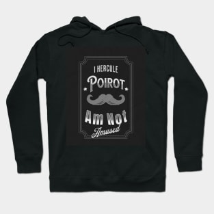 Poirot Is Not Amused- Grey Palette Hoodie